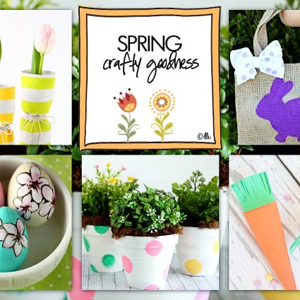 Spring Crafty Goodness