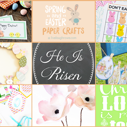 Spring and Easter Paper Crafts at livelaughrowe.com