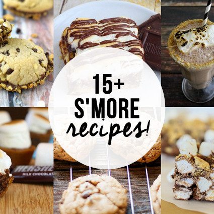 More S'mores Please! Sharing 15+ S'more recipes to tickle your cravings.