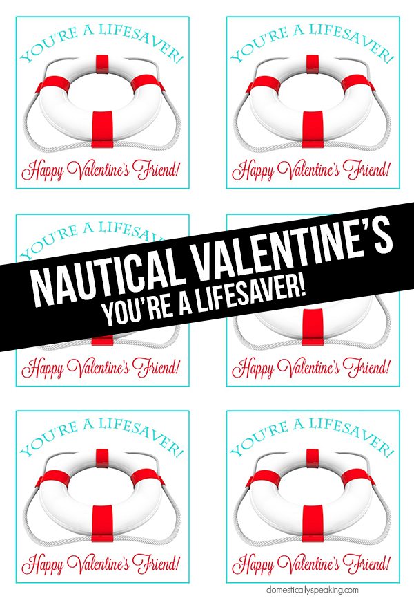 You're a Lifesaver Valentine Printables Live Laugh Rowe
