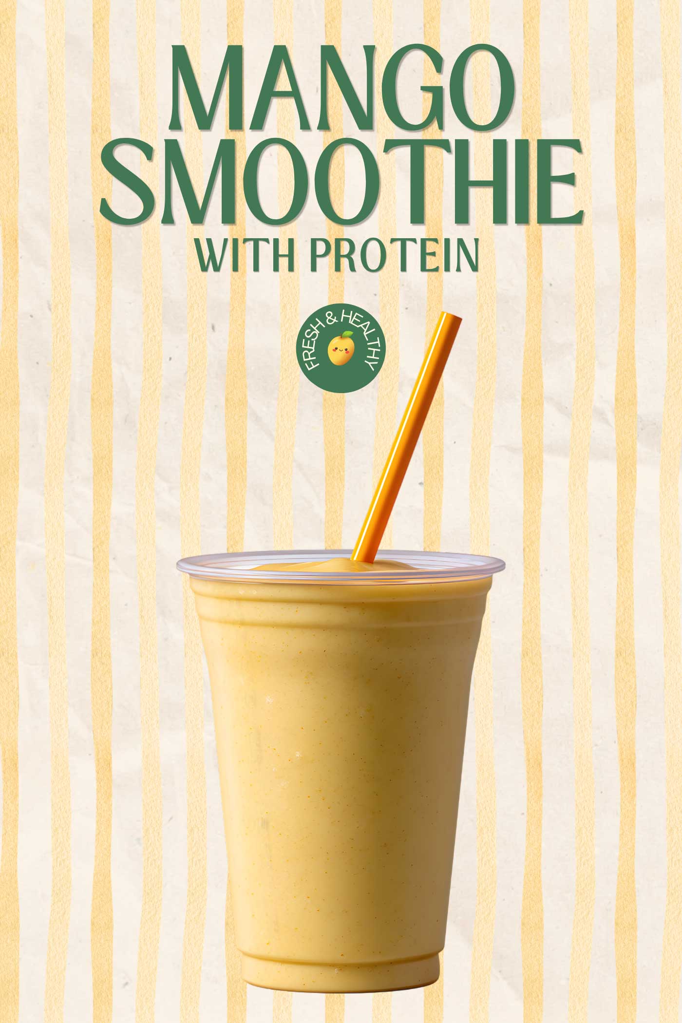 Creamy mango smoothie in a tall glass with a straw beneath the words Mango Smoothie with Protein.