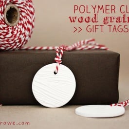 Polymer Clay Wood Grained Gifts Tags with LiveLaughRowe.com