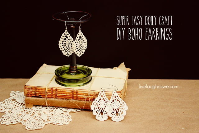 Super Easy Doily Craft. DIY Boho Earrings with livelaughrowe.com