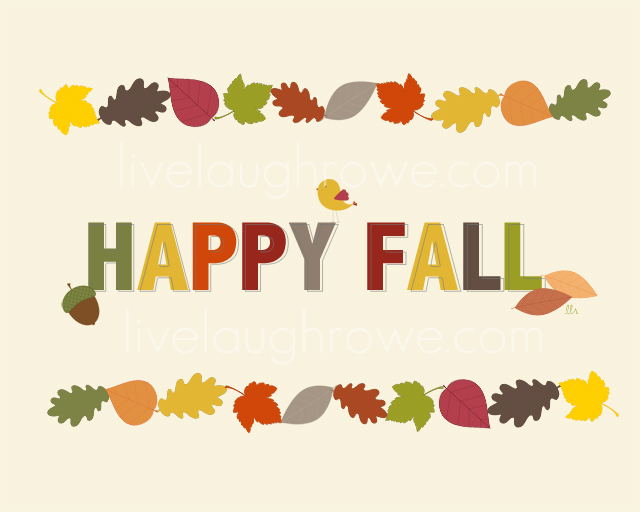 Happy Fall Printable Live Laugh Rowe