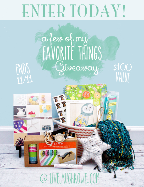My Favorite Things Giveaway.  Enter today at LiveLaughRowe.com
