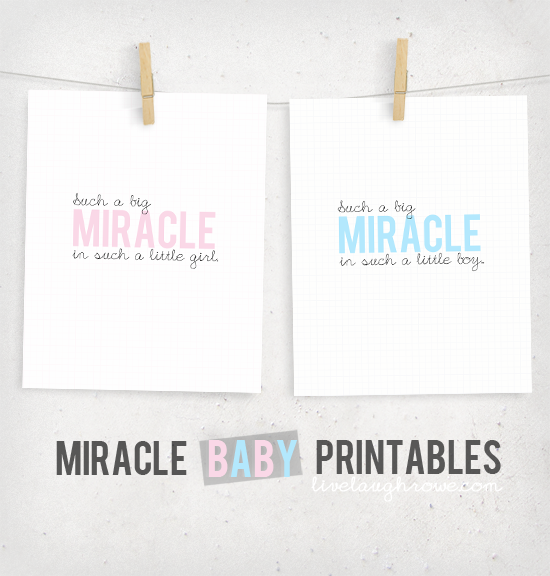 Miracle Baby Printables with livelaughrowe.com