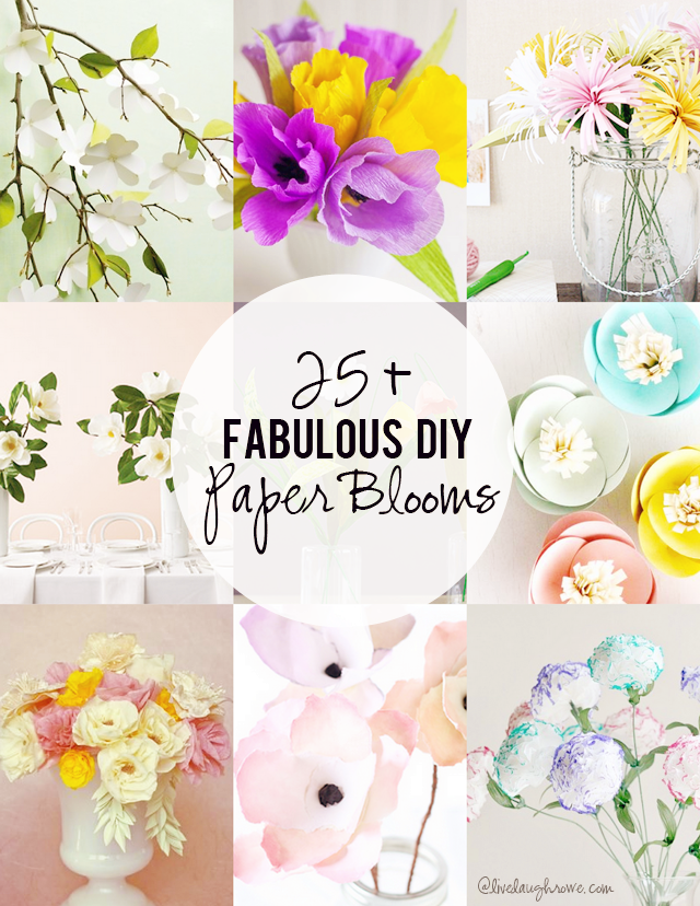 25+ DIY Paper Blooms