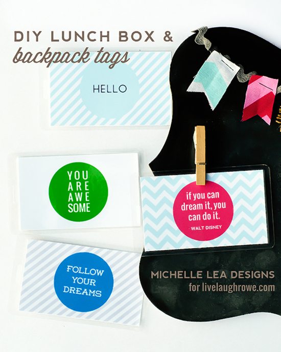 Printable Backpack and Lunch Box Tags. Perfect inspirational tags for back to school preparation too! More at livelaughrowe.com