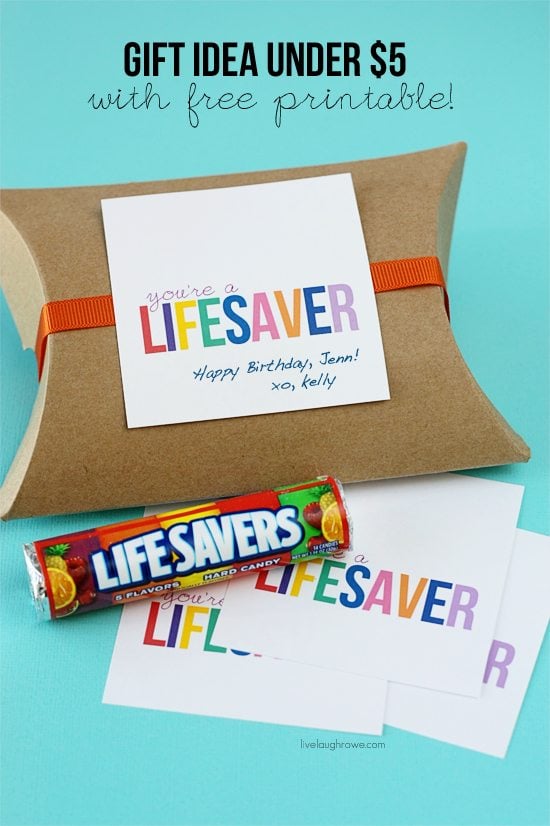 Remind your friend what a lifesaver they are with this gift idea for under $5. FREE Printable at livelaughrowe.com