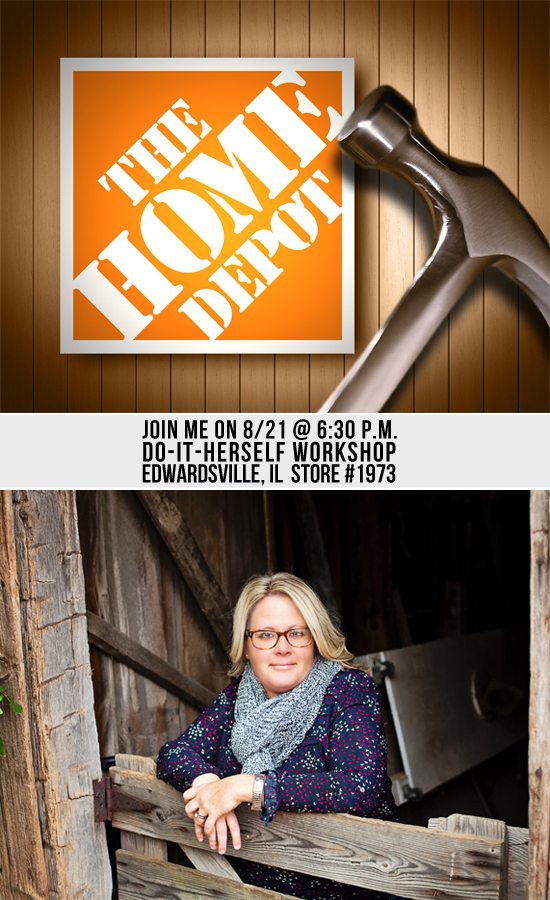 Join me on Thursday, August 21st at 6:30 p.m. for the DIH Workshop being held at the Edwardsville, IL Home Depot (Store #1973)