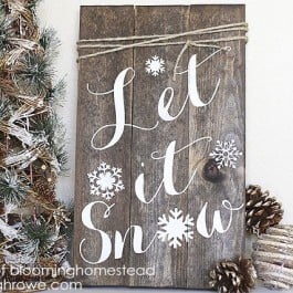 DIY Winter Woodland Sign. Let it snow, let it snow, let it snow....