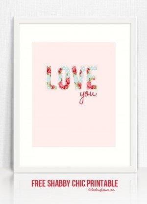 Shabby Chic Printable | Love you! - Live Laugh Rowe