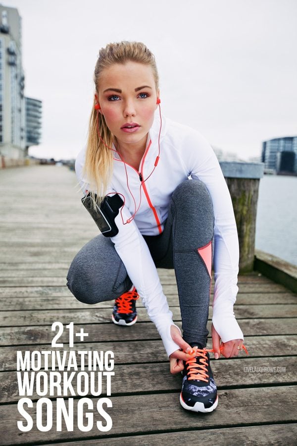Grab your iPod and get moving!  Here are 21+ must-have Motivating Workout Songs.  www.livelaughrowe.com