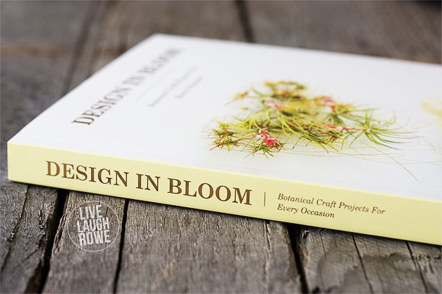 Design in Blooms, Botanical Craft Projects for Every Occasion.  Exciting to be published in this book!