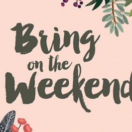 Free Printable “Bring On The Weekend” to decorate your home.