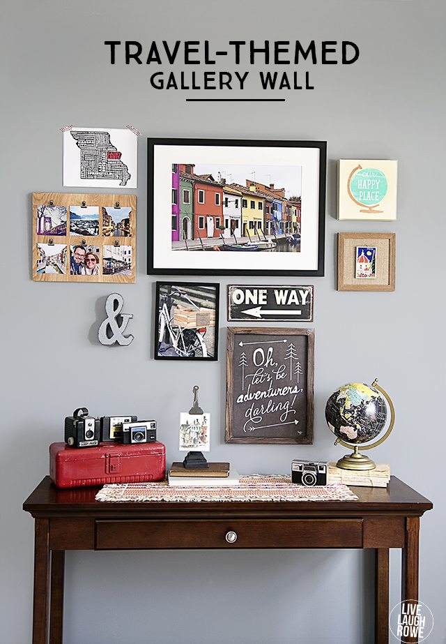 Travel-Themed Gallery Wall - Live Laugh Rowe