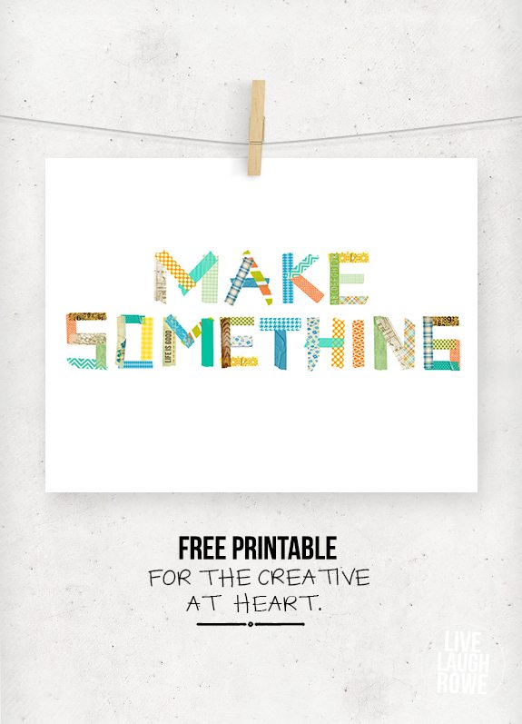 make-something-printable-live-laugh-rowe