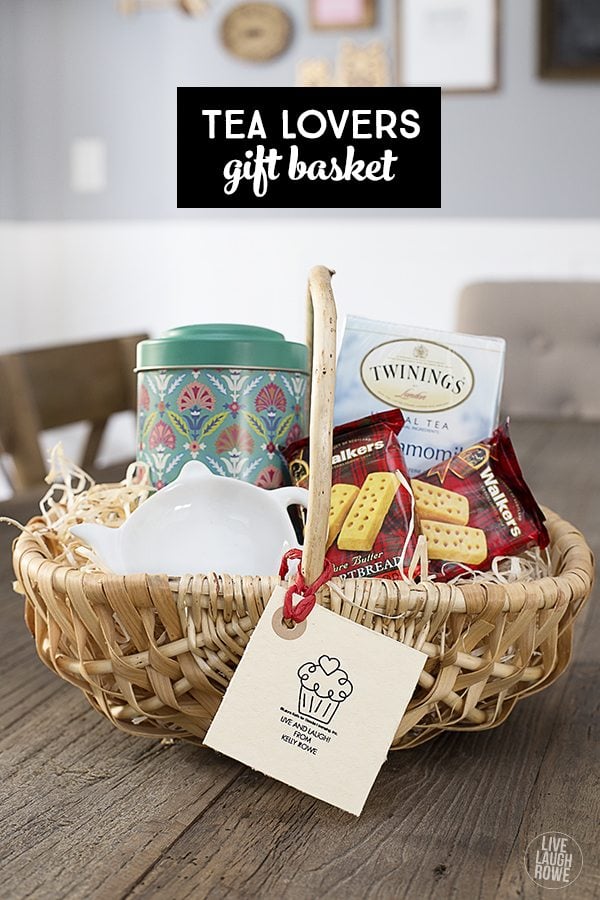 Tea Gift Basket for the Tea Lover - Live Laugh Rowe
