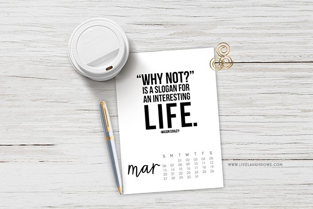 This March 2016 Printable Calendar is perfectly sweet with an inspirational quote! www.livelaughrowe.com