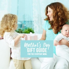 A fantastic Mother's Day gift guide for the everyday mom!
