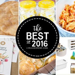The Best of 2016 at livelaughrowe.com. From printables to recipes to gift ideas, you're sure to be inspired.