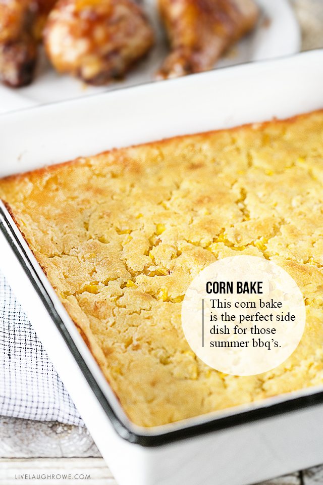 A Corn Bake that is on the lighter side, but still packed with flavor! One serving might not be enough. Recipe at livelaughrowe.com