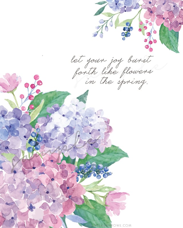 "Let your joy burst forth like flowers in the spring." What a great quote -- spring flowers do burst forth with joy and we should follow their lead! Beautiful watercolor hydrangeas amongst these FREE printable flowers at livelaughrowe.com