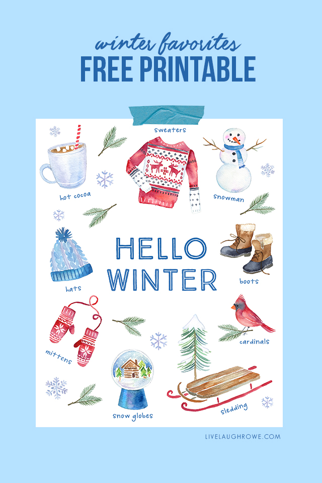 Winter favorites all wrapped into a festive Hello Winter Printable. Grab yours at livelaughrowe.com