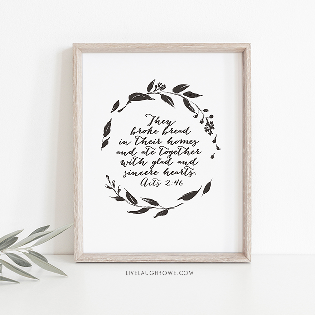 Love this wall print using the scripture found in Acts 2:46. Two sizes (and colors) available, 8x10 and 16x20 -- both free! Grab yours at livelaughrowe.com