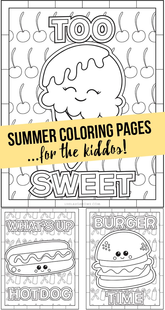 FREE printable Summer Coloring Pages to keep the kiddos busy at your next cookout or a rainy day! Grab yours at livelaughrowe.com #summer #coloringpages #printable