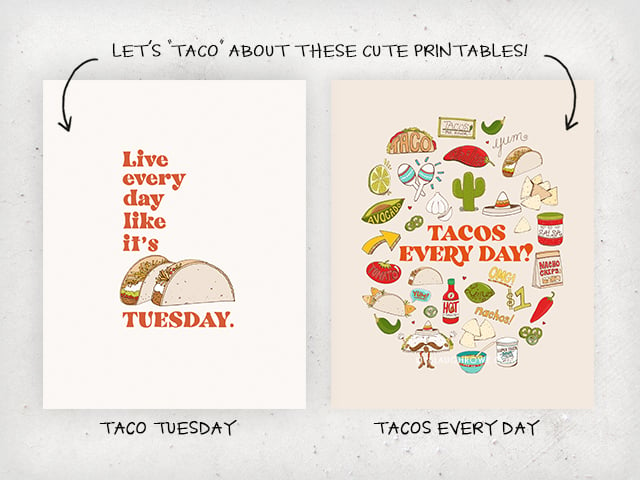 Awesome-sauce Taco Love Printables! These printables are perfect for taco and Taco Tuesday lovers. Grabs yours today at livelaughrowe.com