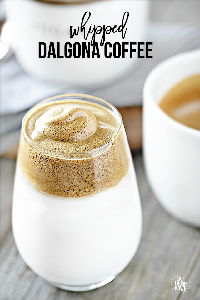 https://livelaughrowe.com/wp-content/uploads/2020/05/Whipped-Dalgona-Coffee.-Live-Laugh-Rowe.jpg