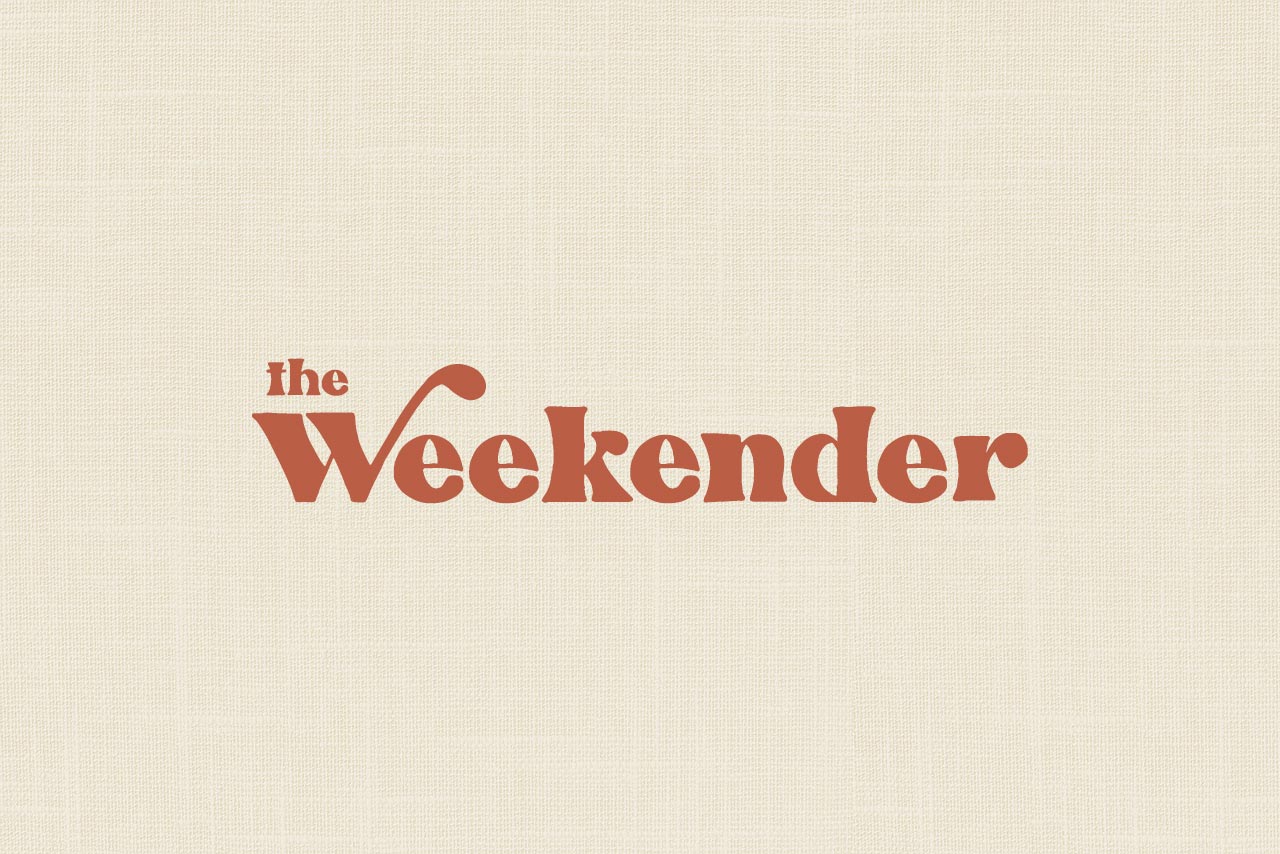 the Weekender - Live Laugh Rowe