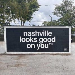 Nashville Looks Good on You Sign