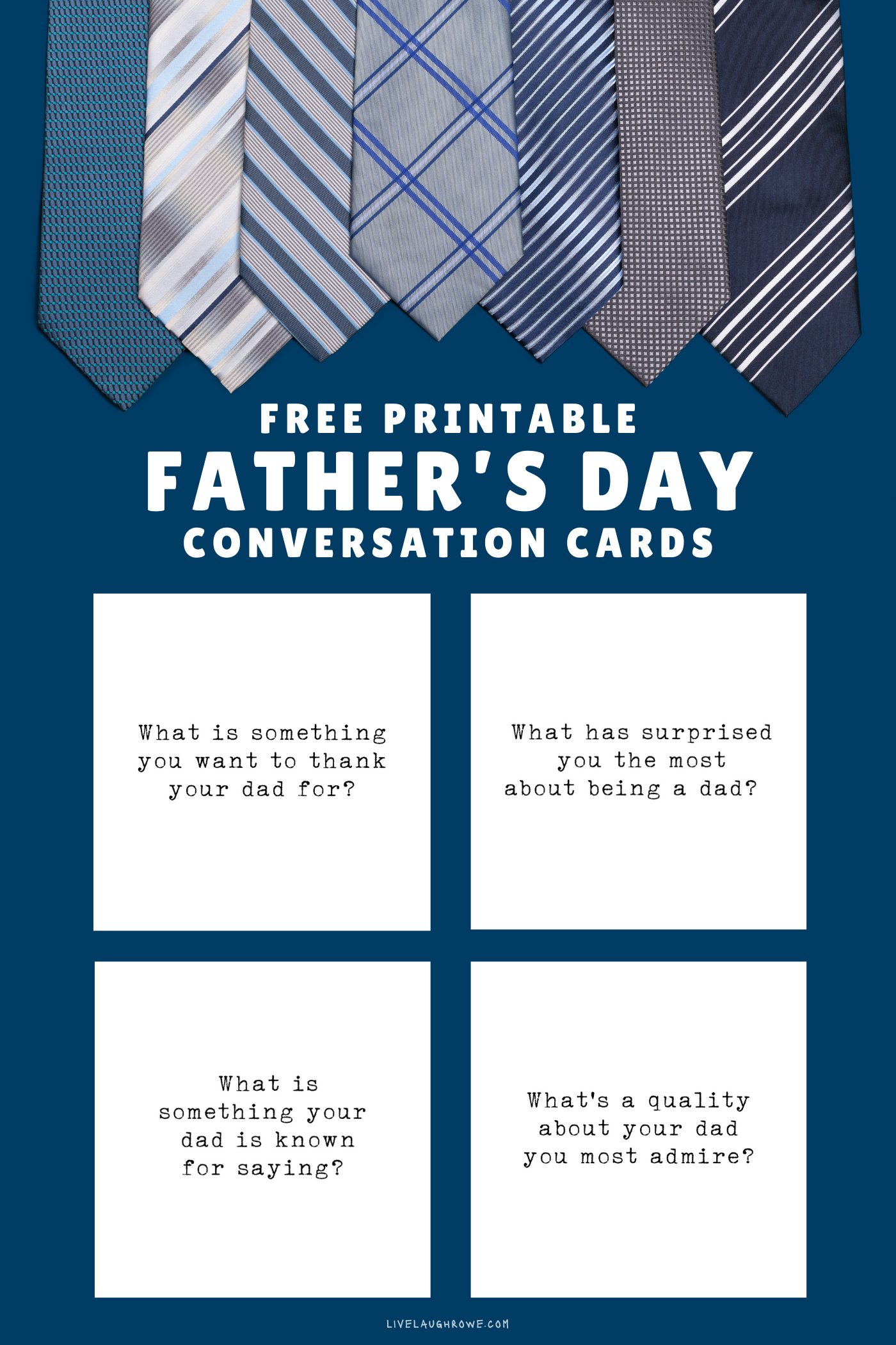 Printable Father's Day conversation starter cards featuring thoughtful questions for dads and families on a blue background with neckties.
