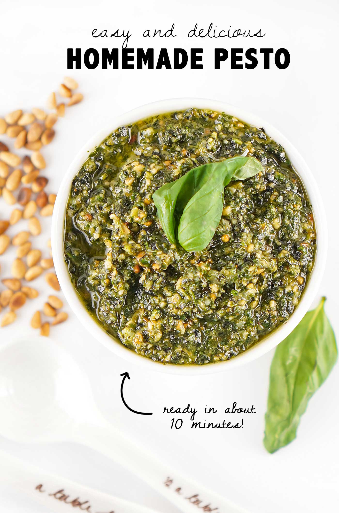 Pinterest graphic featuring a bowl of homemade basil pesto topped with fresh basil leaves and text that reads &ldquo;Easy and Delicious Homemade Pesto&rdquo; and &ldquo;Make in about 10 minutes.&rdquo;
